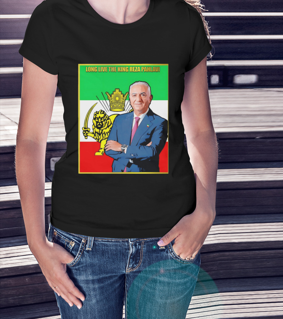 Long Live The King Reza Pahlavi Iranian Flag Lion T-Shirt