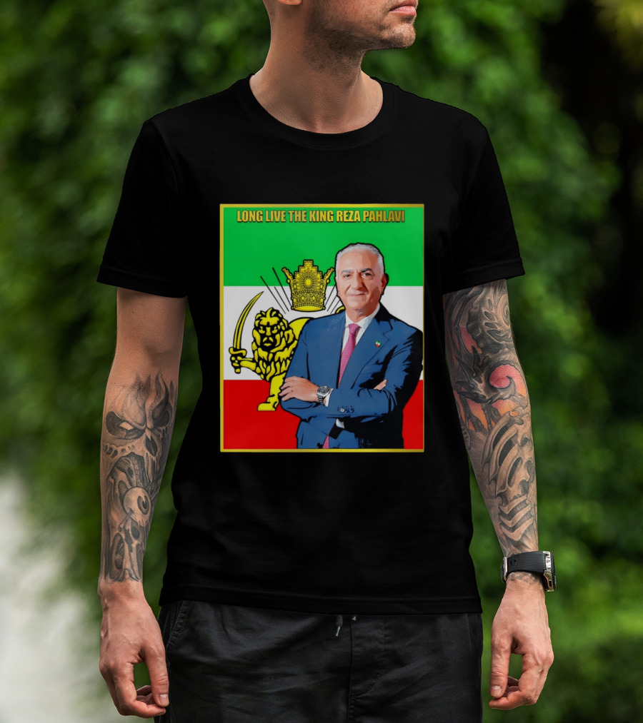 Long Live The King Reza Pahlavi Iranian Flag Lion T-Shirt