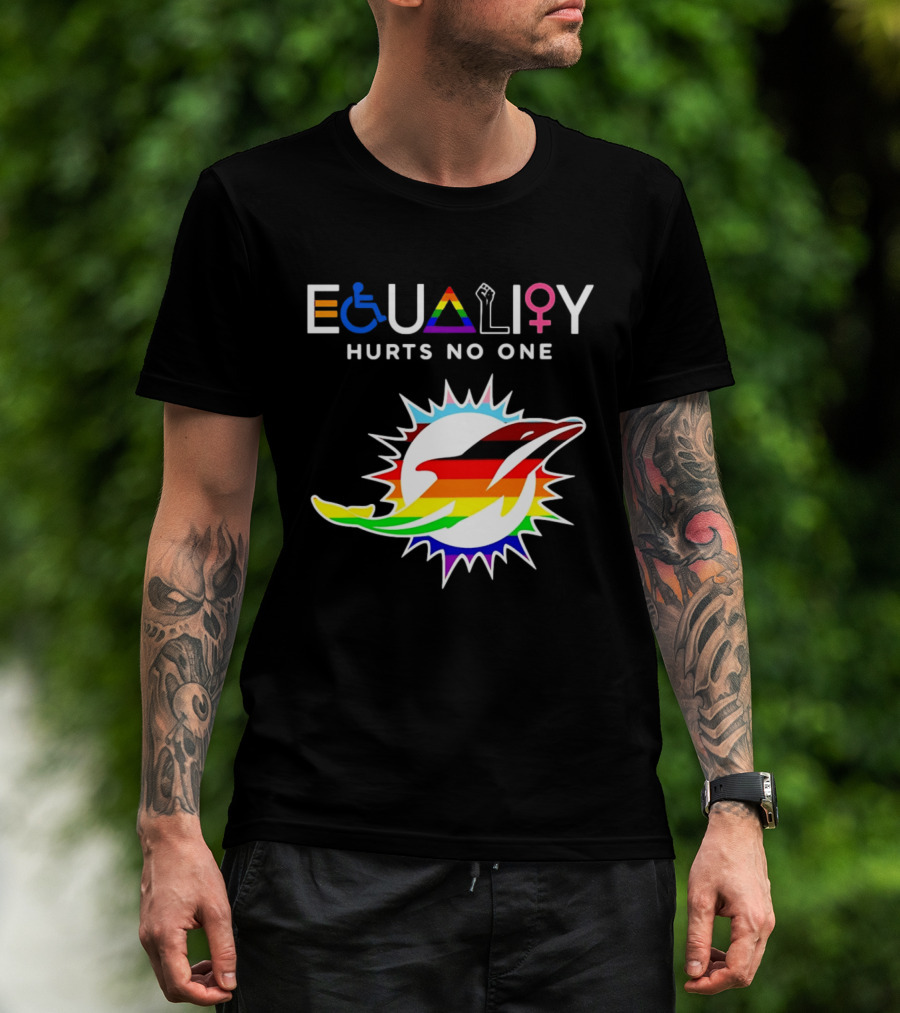 Miami Dolphins Equality Hurts No One Rainbow Pride T-Shirt