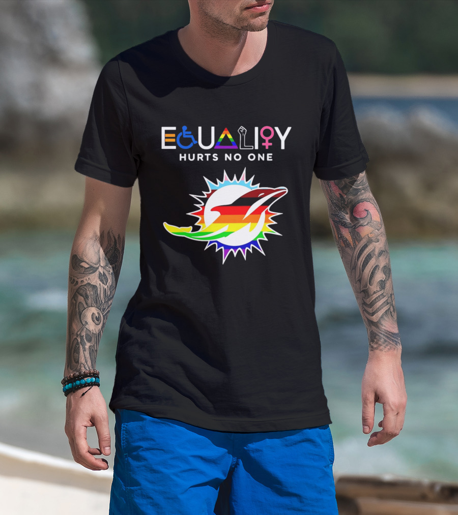 Miami Dolphins Equality Hurts No One Rainbow Pride T-Shirt