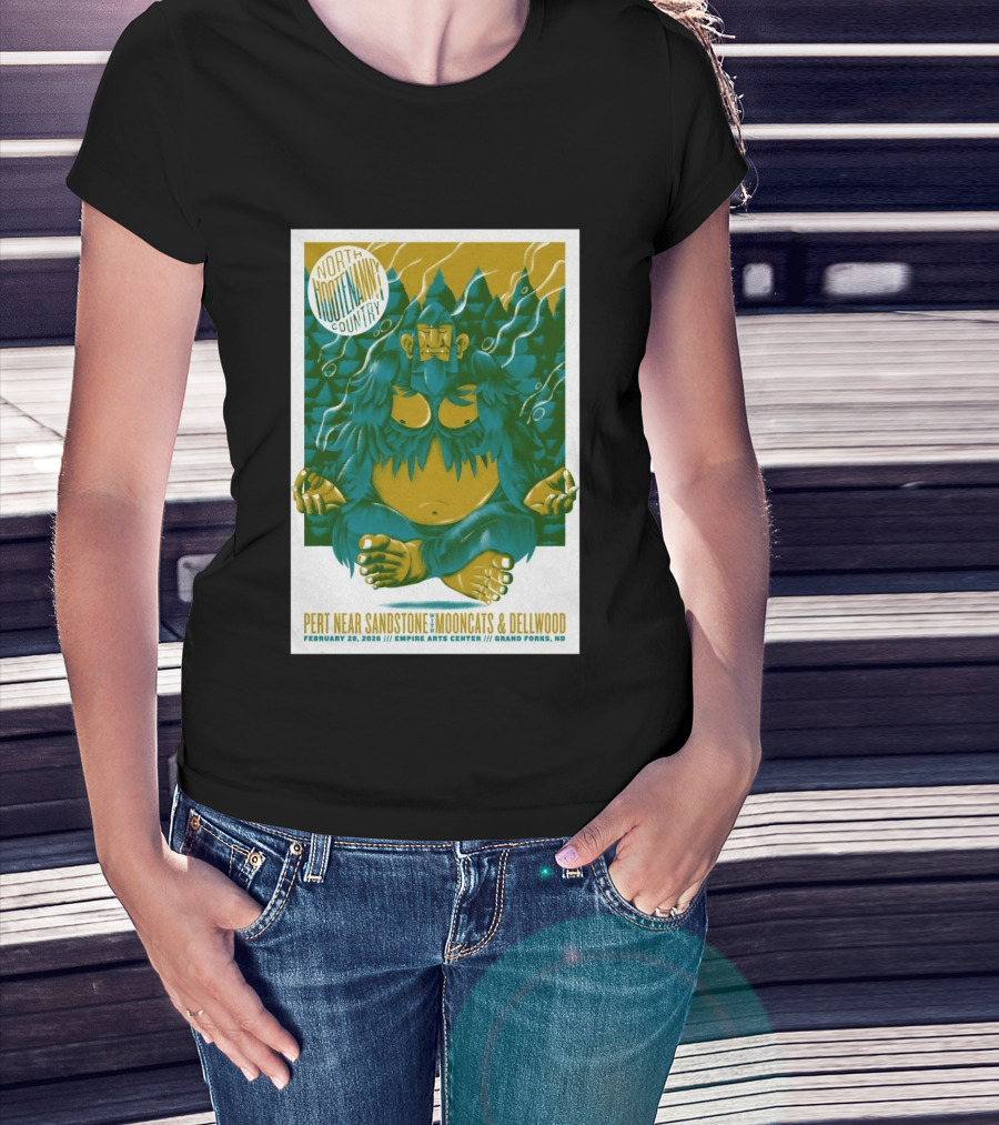 North Hootenanny Country Pert Near Sandstone MoonCats Dellwood Empire Arts Center Grand Forks ND February 28 2026 T-Shirt