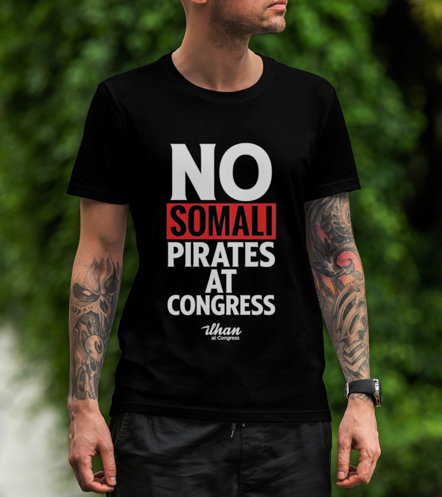 No Somali Pirates At Congress Than At Congress T-Shirt