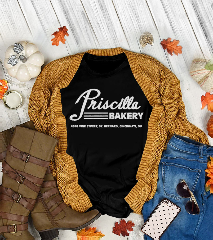 Priscilla Bakery 4068 Vine Street St Bernard Cincinnati OH T-Shirt