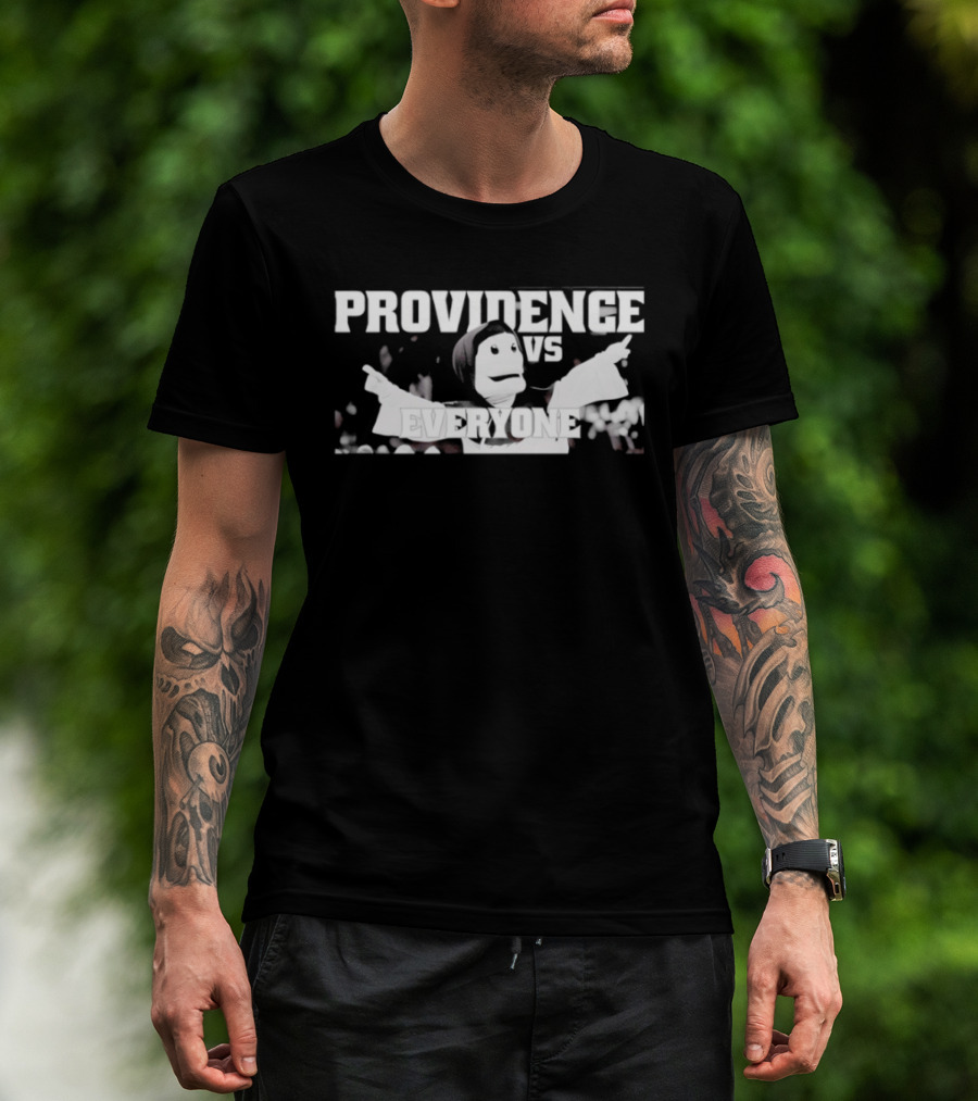 Providence Vs Everyone T-Shirt