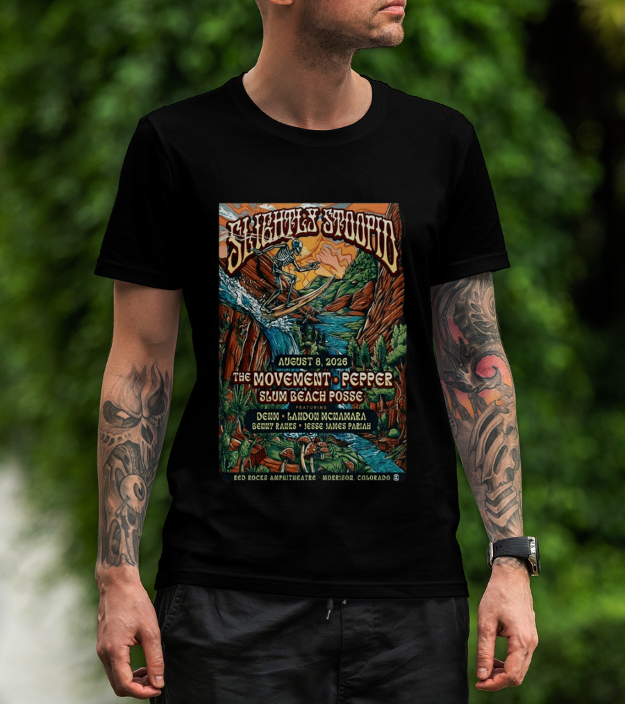 Slightly Stoopid Concert August 8 2026 Red Rocks Amphitheatre Featuring The Movement Pepper Slum Beach Posse Morrison CO T-Shirt
