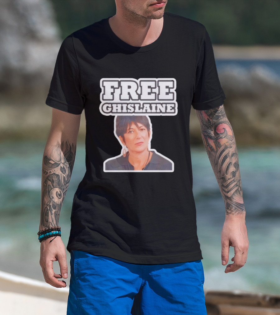 Tim Dillon Free Ghislaine Controversial Statement Attorney General T-Shirt