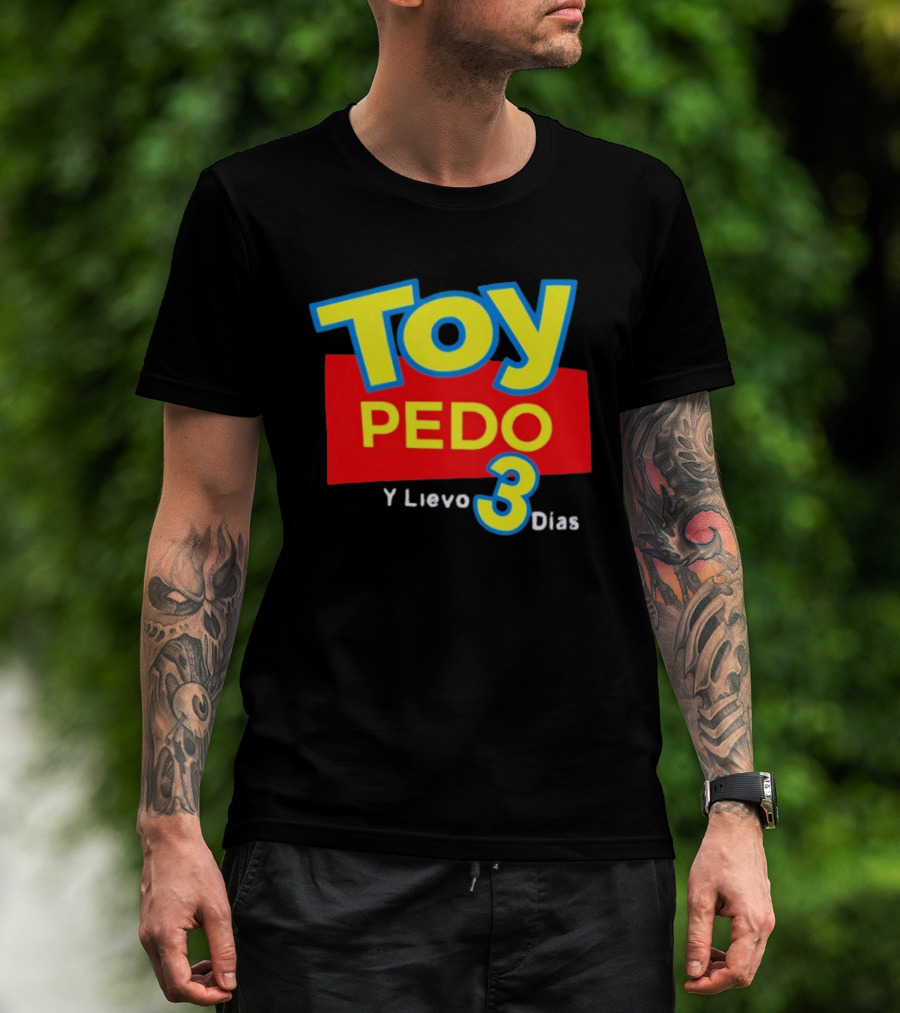 TOY PEDO Y LIEVO 3 DIAS Toy Story Meme T-Shirt