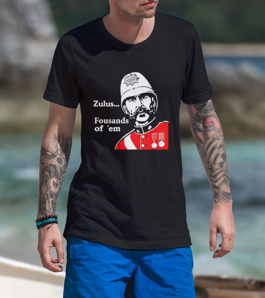 Zulus Fousands Of 'Em Military Officer Illustration Red Uniform White Helmet T-Shirt