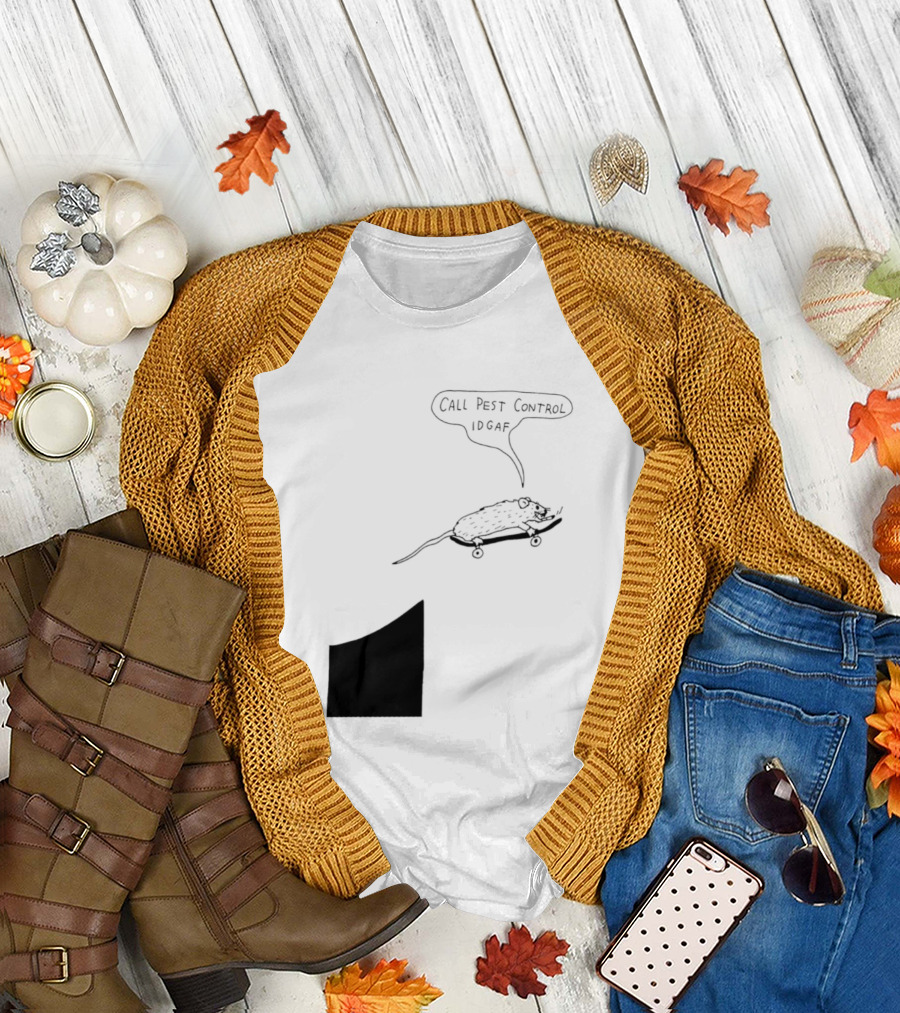 Call Pest Control IDGAF Rat on Skateboard T-Shirt