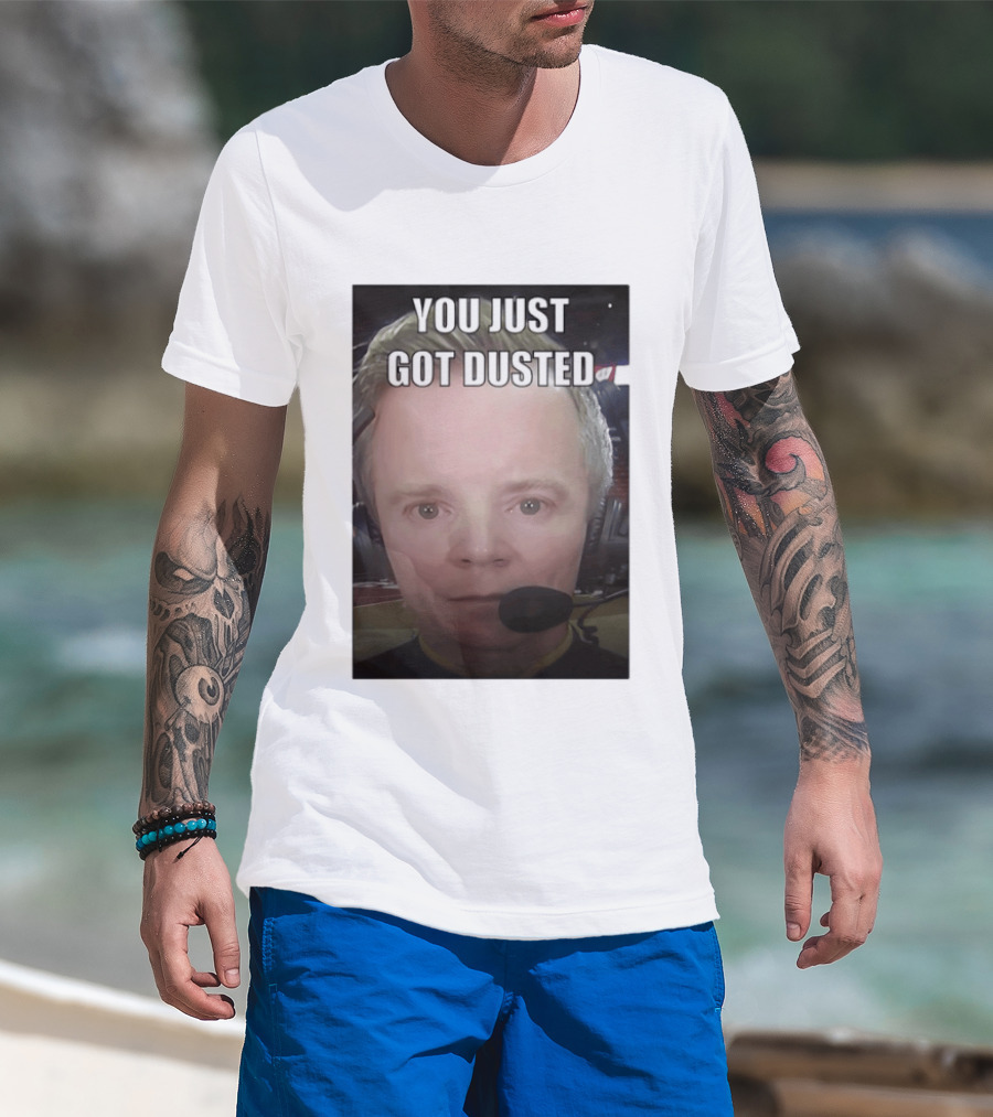 You Just Got Dusted Dusty May Michigan Wolverines T-Shirt