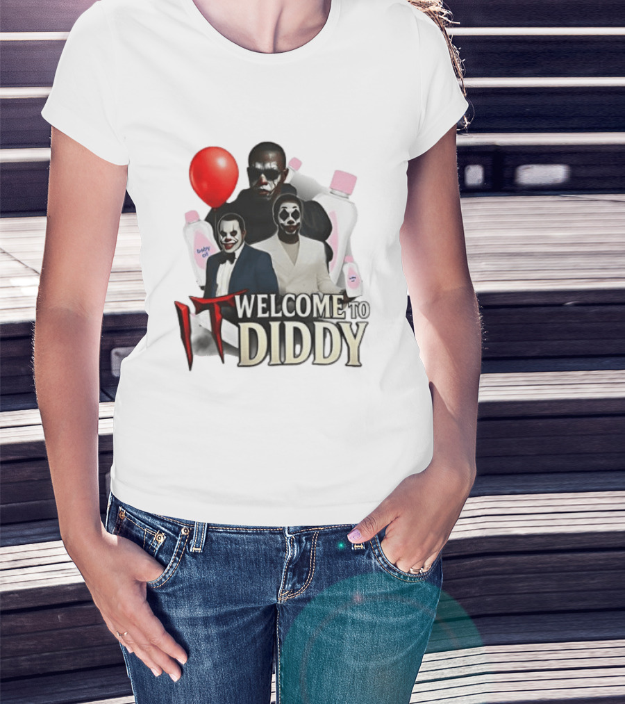 IT Welcome To Diddy Clown Parody Red Balloon Baby Oil T-Shirt