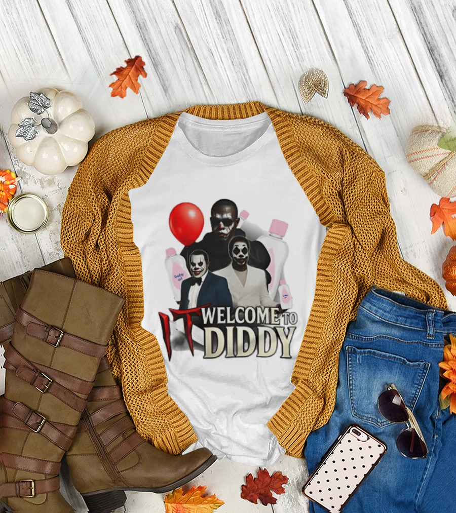 IT Welcome to Diddy Clown Parody Red Balloon Baby Oil T-Shirt