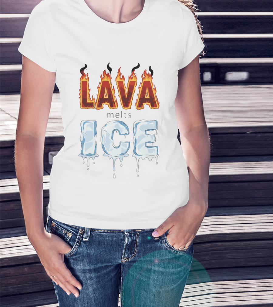 Lava Melts Ice 2026 Flame And Ice T-Shirt