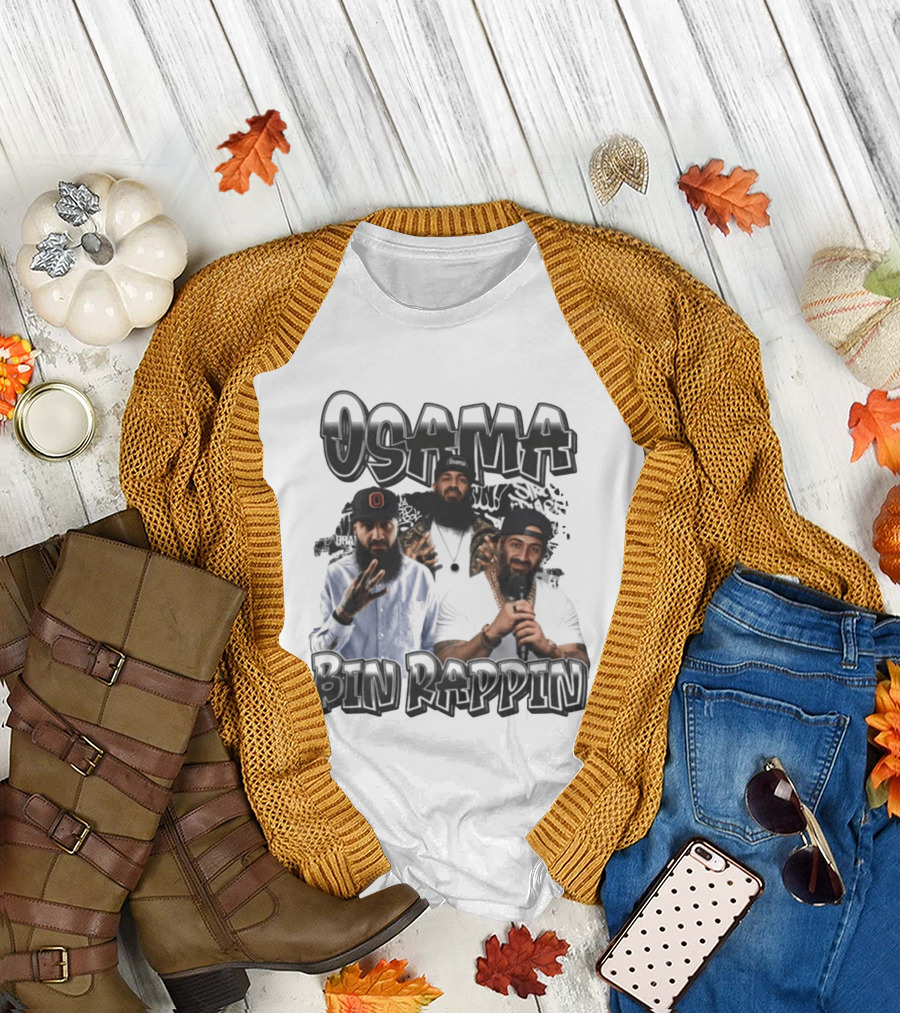 Osama Bin Rappin Hip Hop Rapper T-Shirt