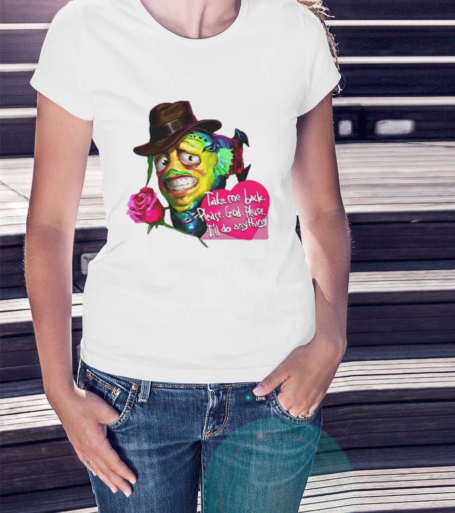 Take Me Back Please God Please I'll Do Anything Nervous Fish With Rose And Hat T-Shirt
