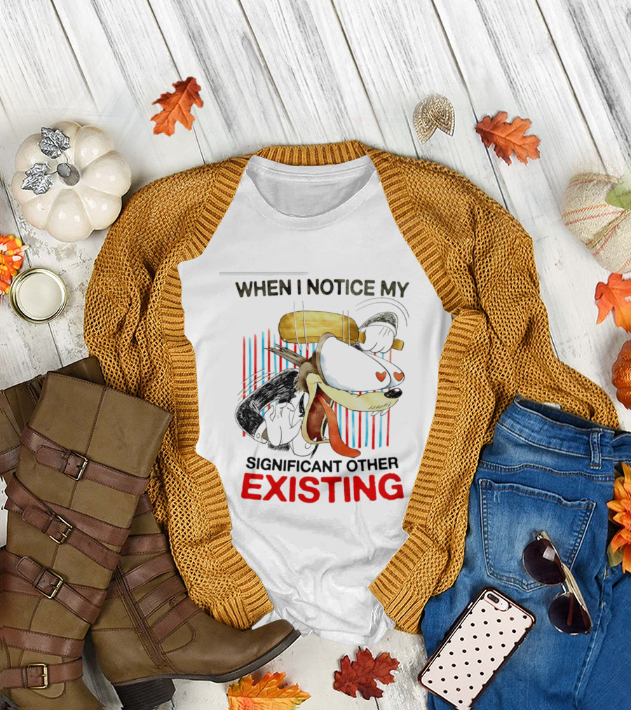 When I Notice My Significant Other Existing Cartoon Heart Eyes T-Shirt