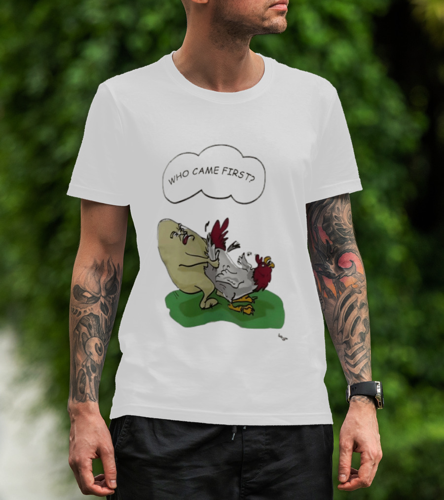 Who Came First Pete Townshend Chicken Humor T-Shirt