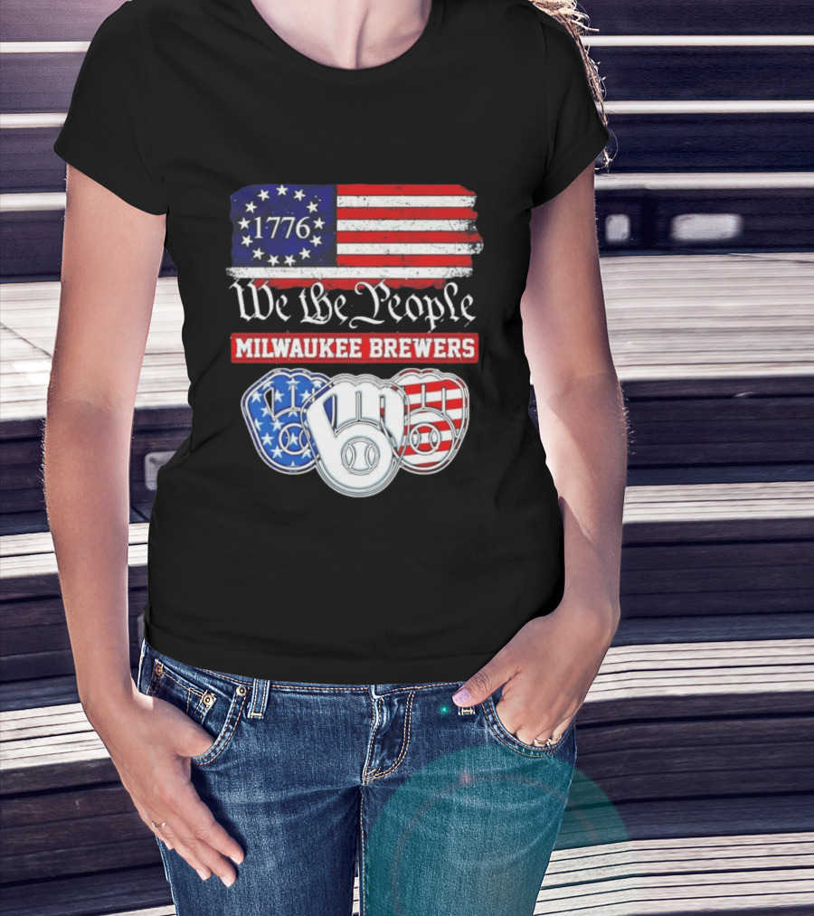Milwaukee Brewers We The People 1776 American Flag 250th Anniversary T-Shirt