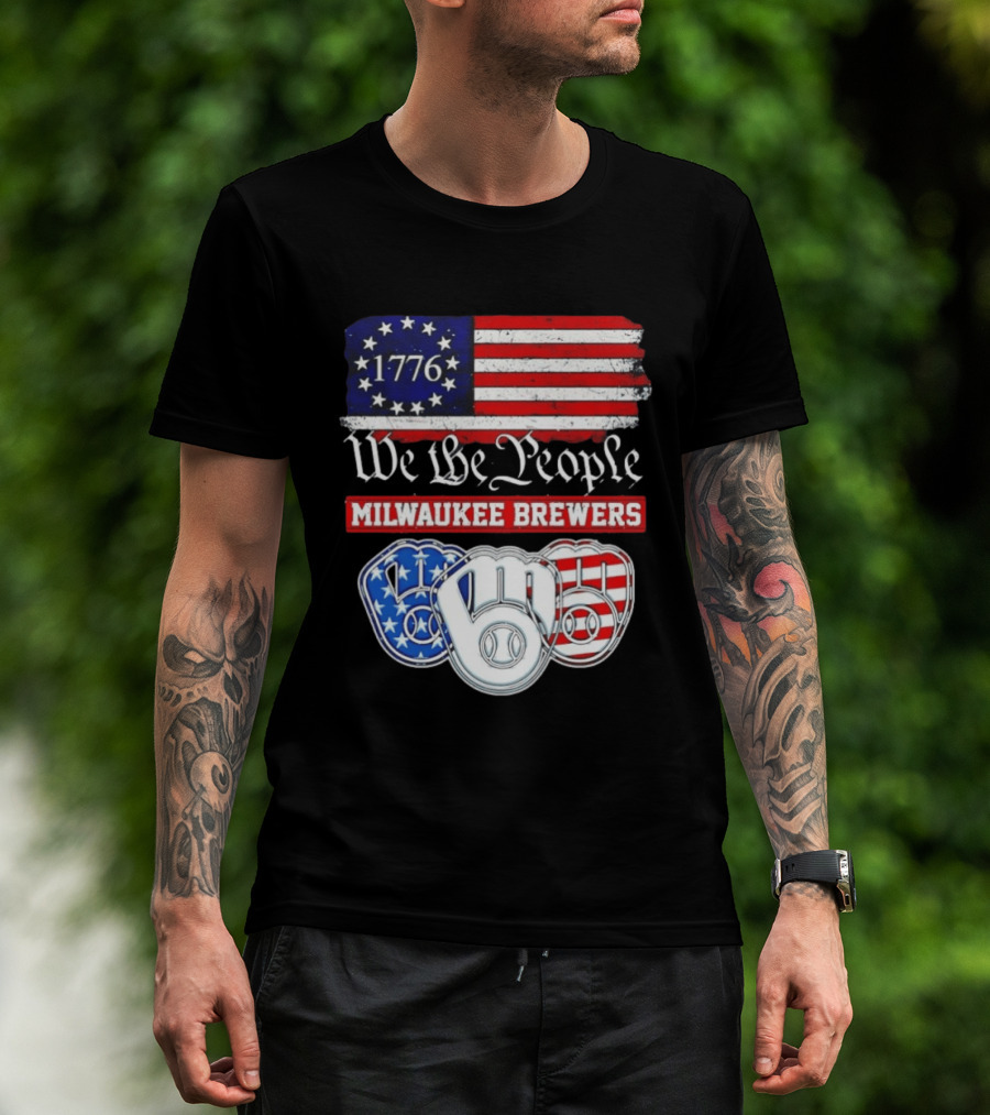 Milwaukee Brewers We The People 1776 American Flag 250th Anniversary T-Shirt