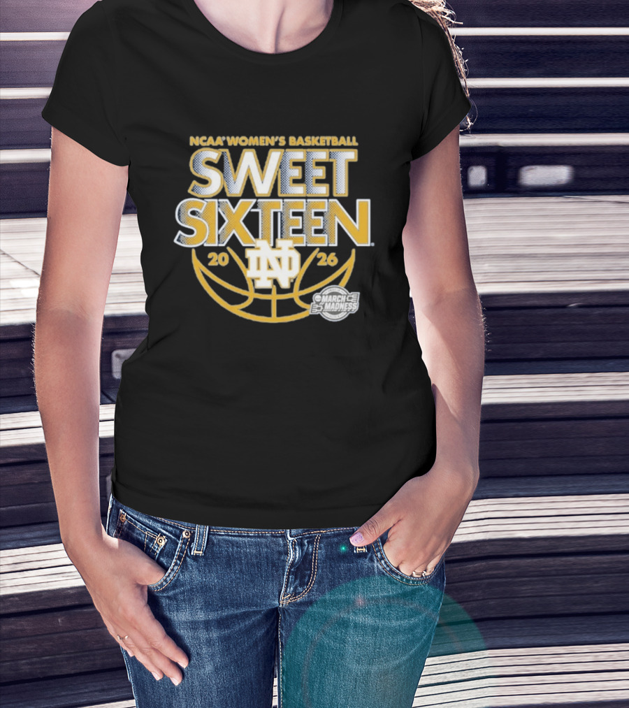NCAA Women's Basketball Notre Dame 2026 March Madness Sweet Sixteen T-Shirt