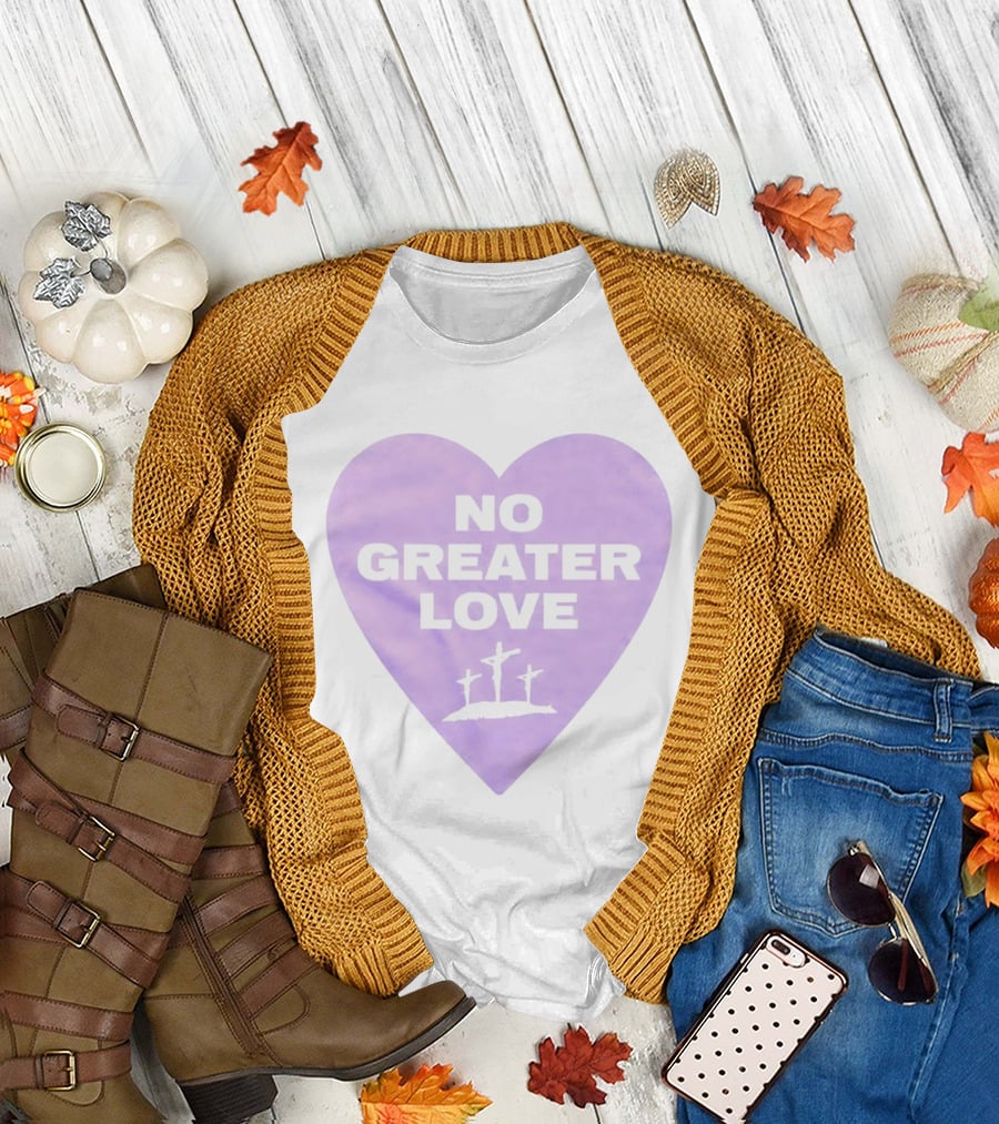 No Greater Love Heart Cross 2026 T-Shirt
