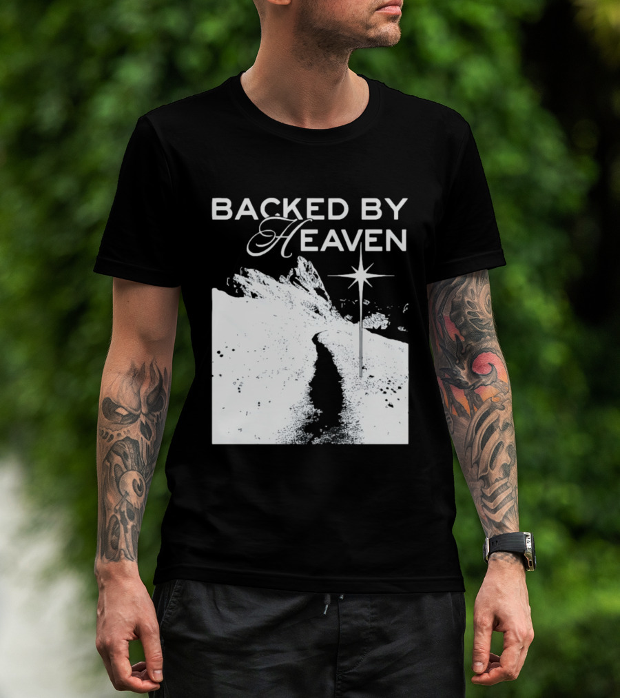 Backed By Heaven Angelic Path With Guiding Star 2026 T-Shirt