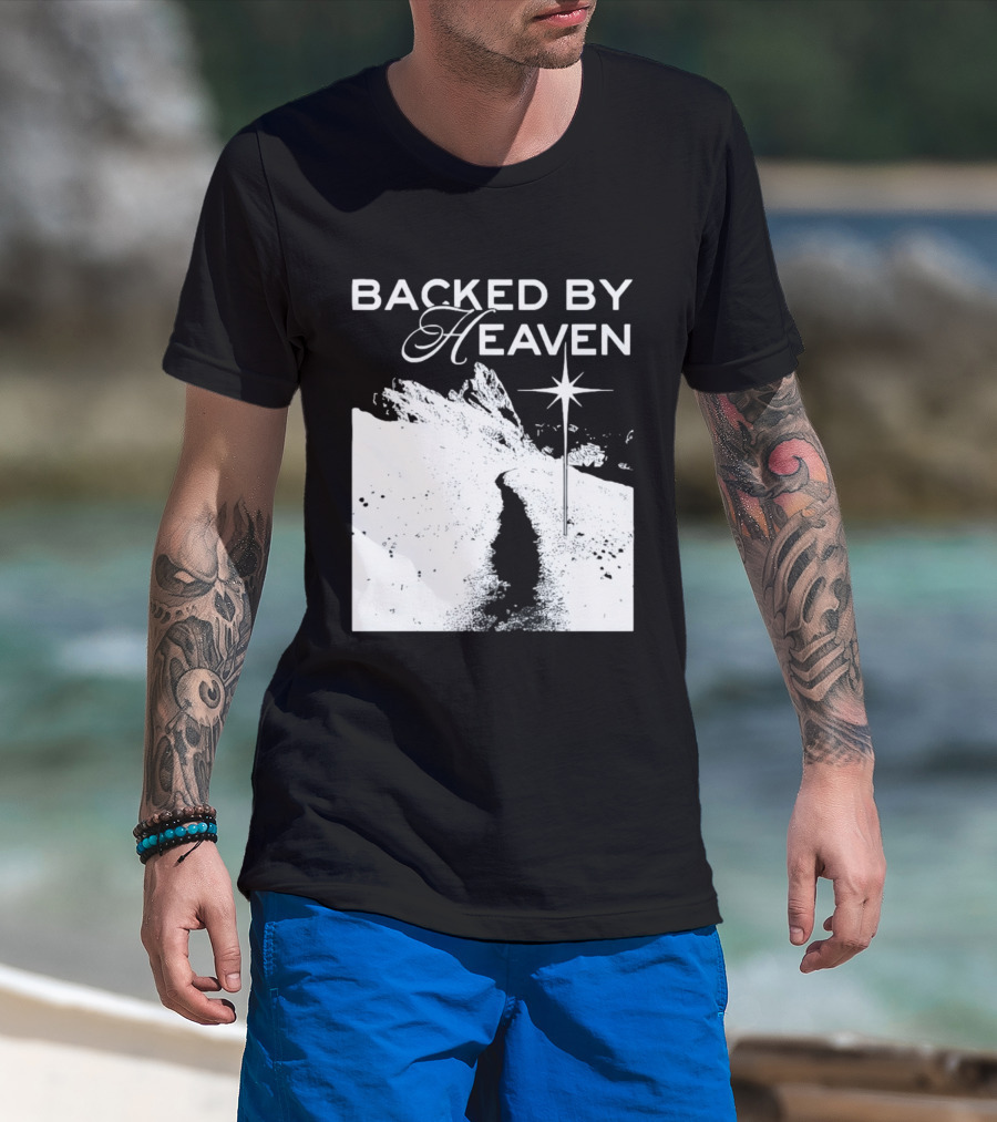 Backed By Heaven Angelic Path With Guiding Star 2026 T-Shirt