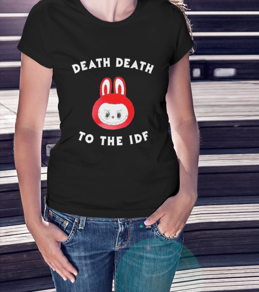 Death Death To The IDF Labubu Head T-Shirt