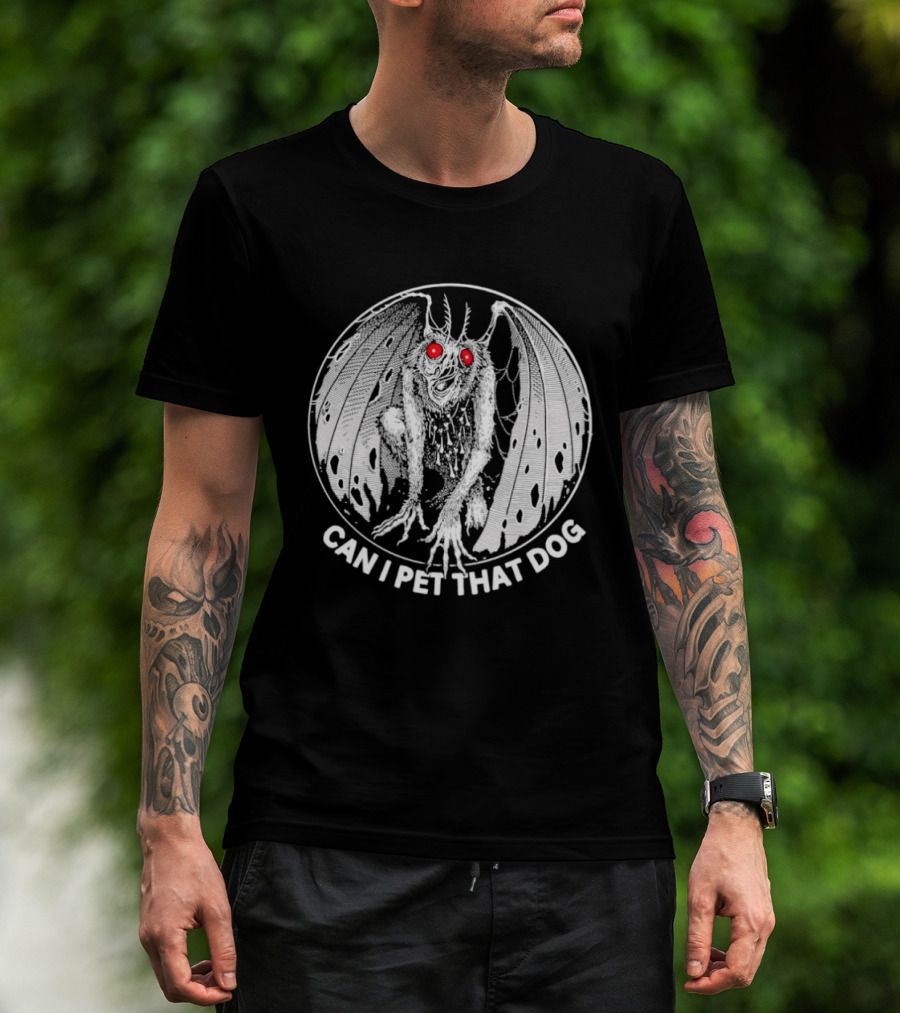 Mothman Can I Pet That Dog Meme Red Eyes Cryptid Humor T-Shirt