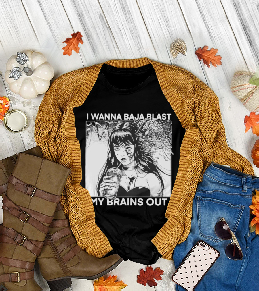 I Wanna Baja Blast My Brains Out Horror Anime T-Shirt