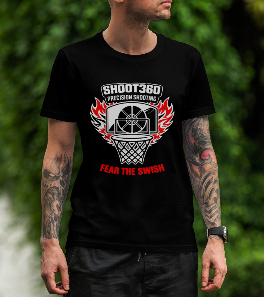 SHOOT360 Precision Shooting Fear The Swish Basketball Flame Hoop T-Shirt