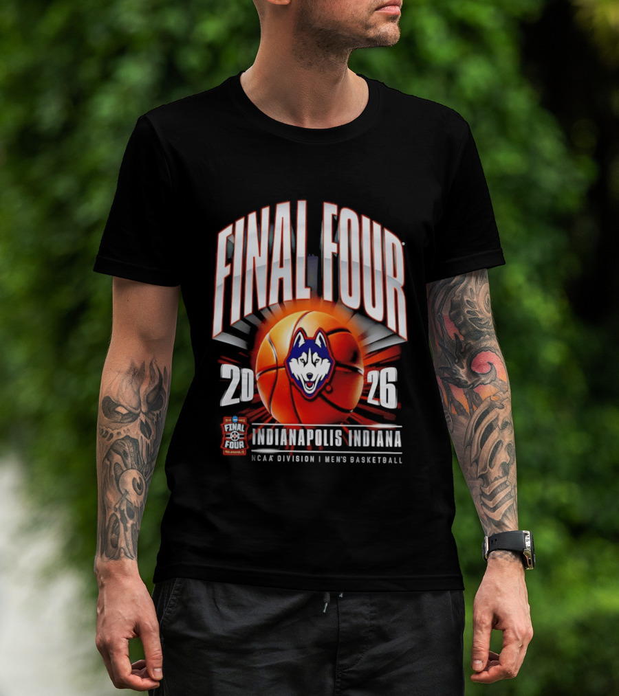 UConn Huskies 2026 NCAA Division I Men's Basketball Tournament Final Four Indianapolis Indiana T-Shirt