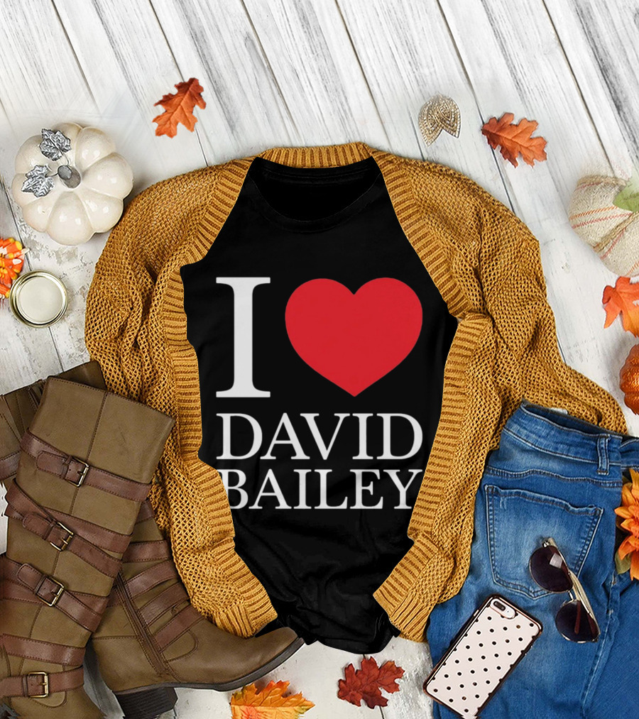 I Love David Bailey New York Jets T-Shirt