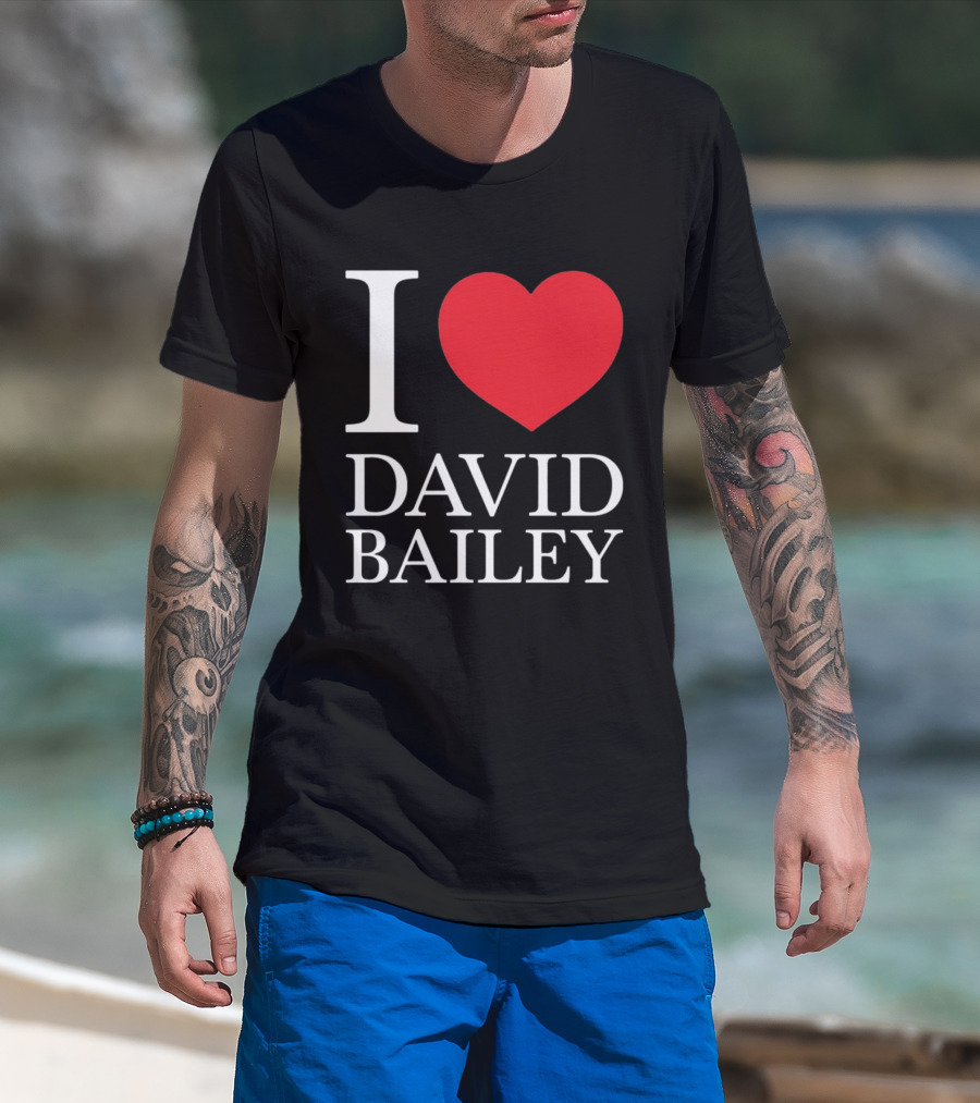 I Love David Bailey New York Jets T-Shirt