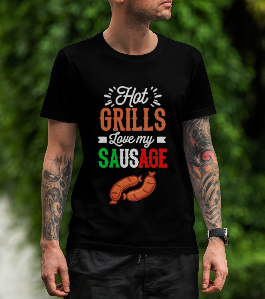 Hot Grills Love My Sausage Italian Flag Colors BBQ T-Shirt