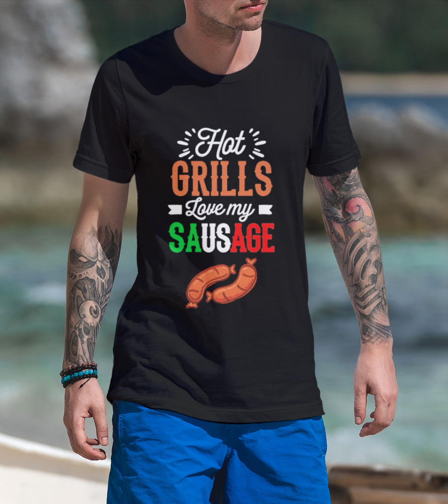 Hot Grills Love My Sausage Italian Flag Colors BBQ T-Shirt