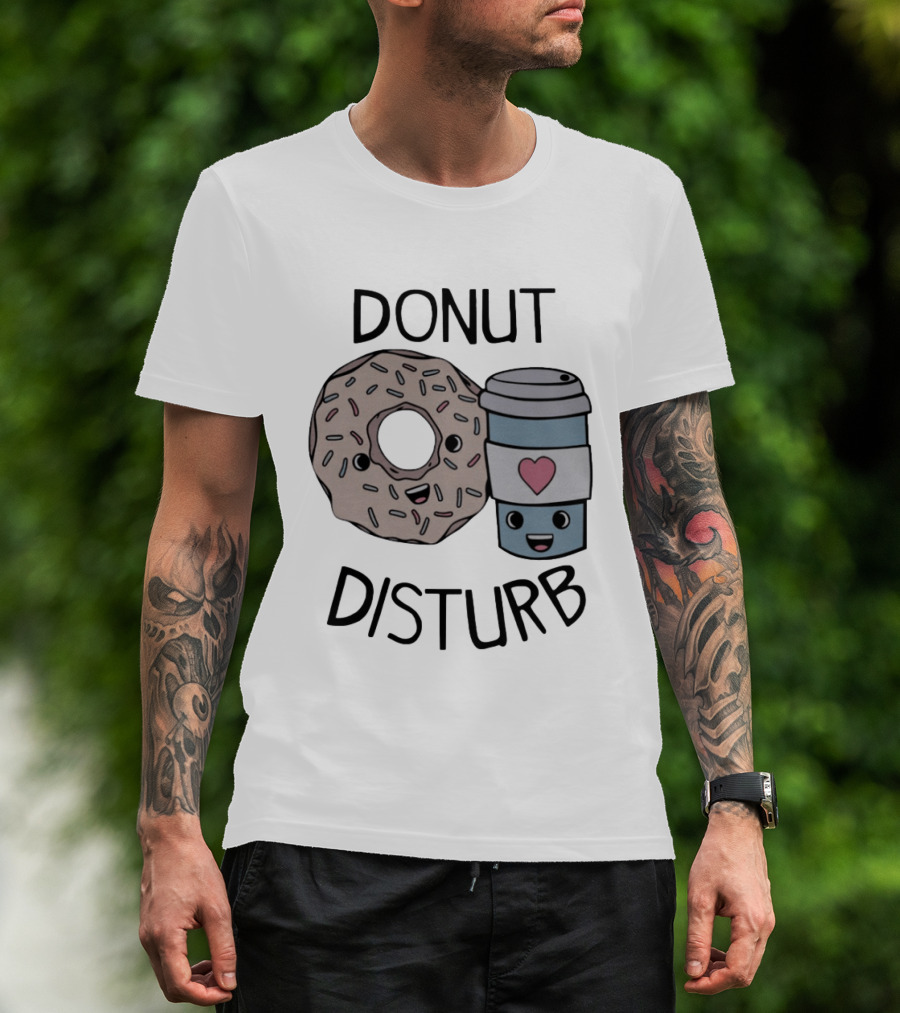 Donut Disturb Cute Coffee And Pastry Cartoon Expression T-Shirt
