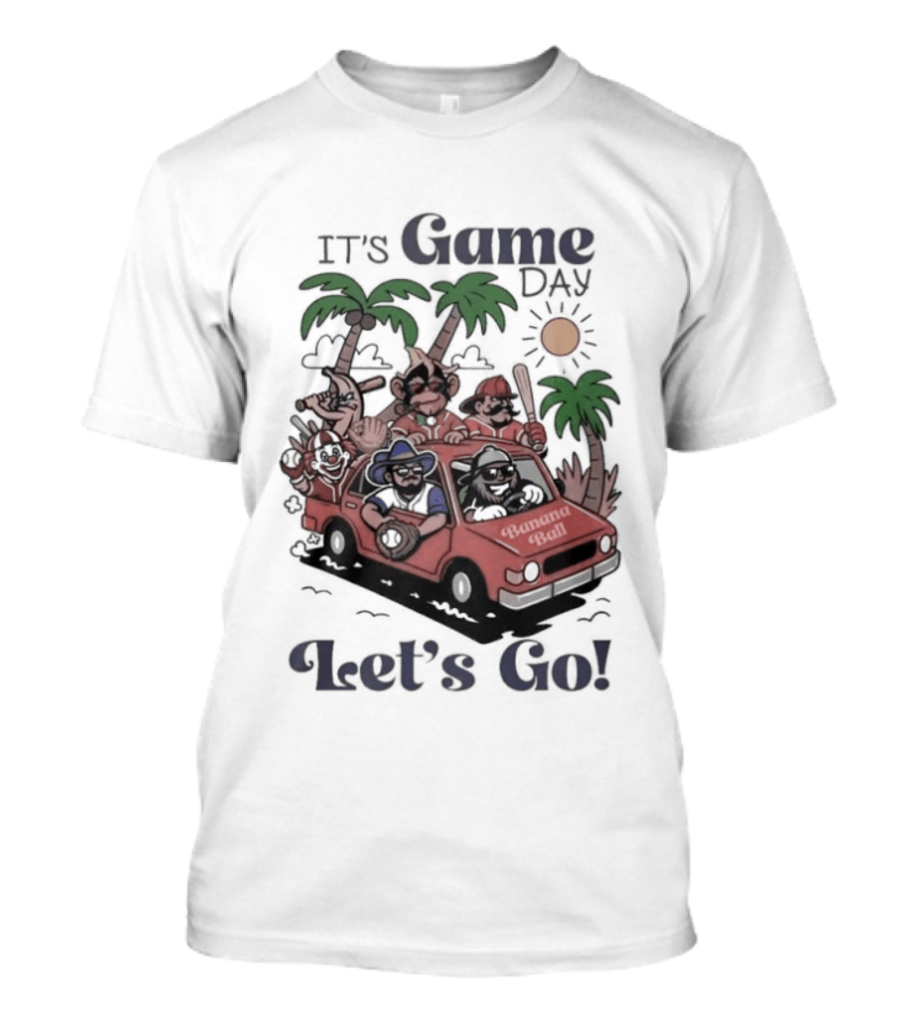 It's Game Day Let's Go Banana Ball Van And Palm Trees Adventure T-Shirt