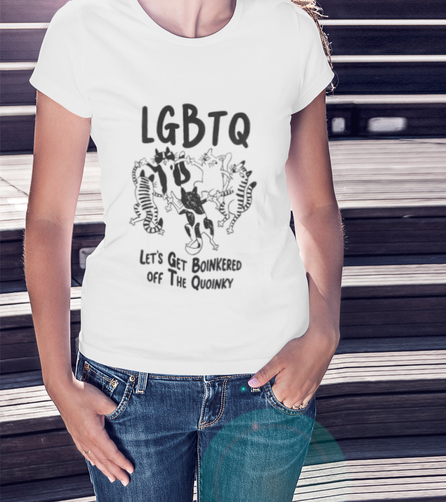 LGBTQ Let's Get Boinkered Off The Quoinky T-Shirt