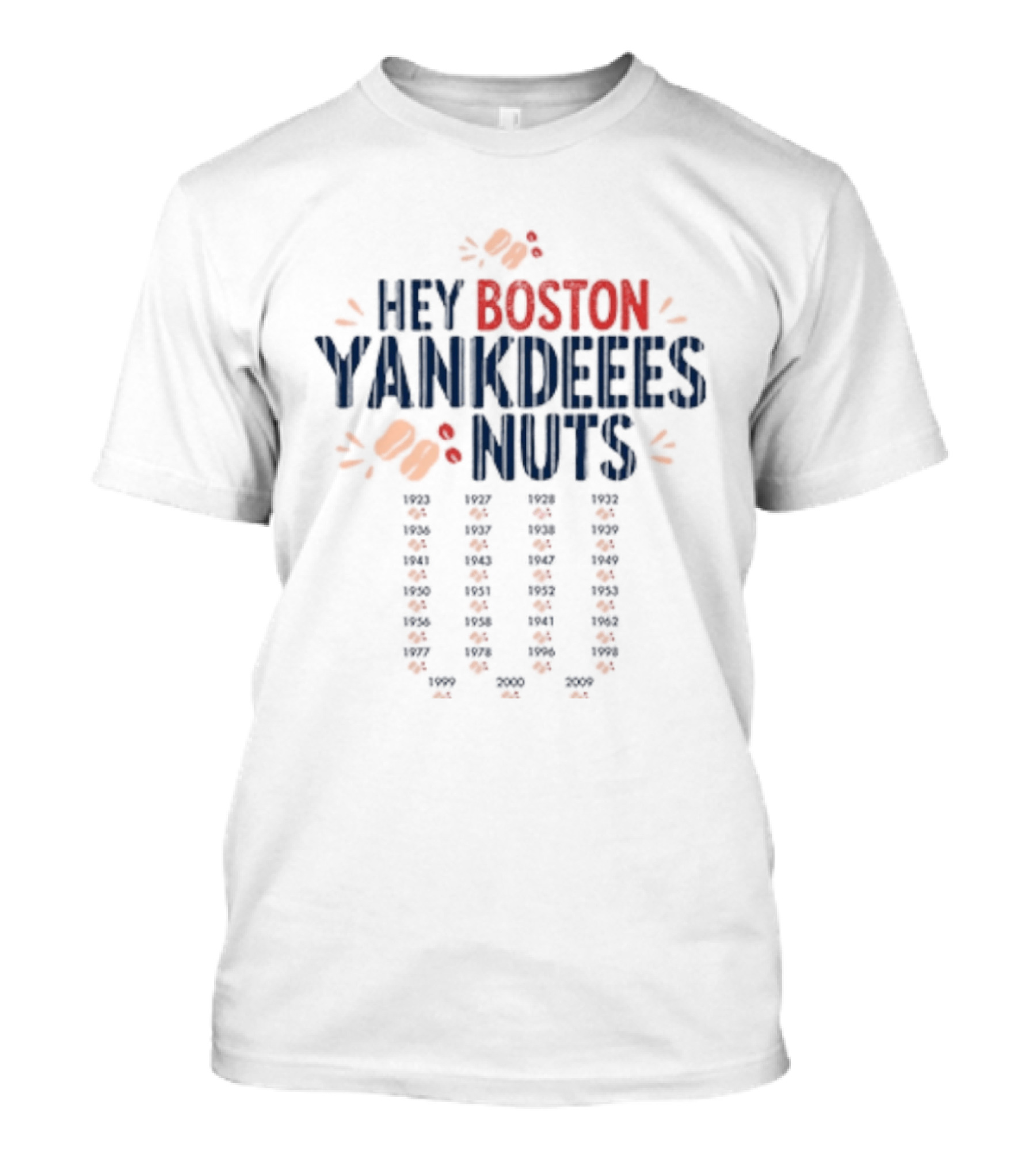 Hey Boston Yankdeeees Nuts Embroidered Text With Orange Paws T-Shirt