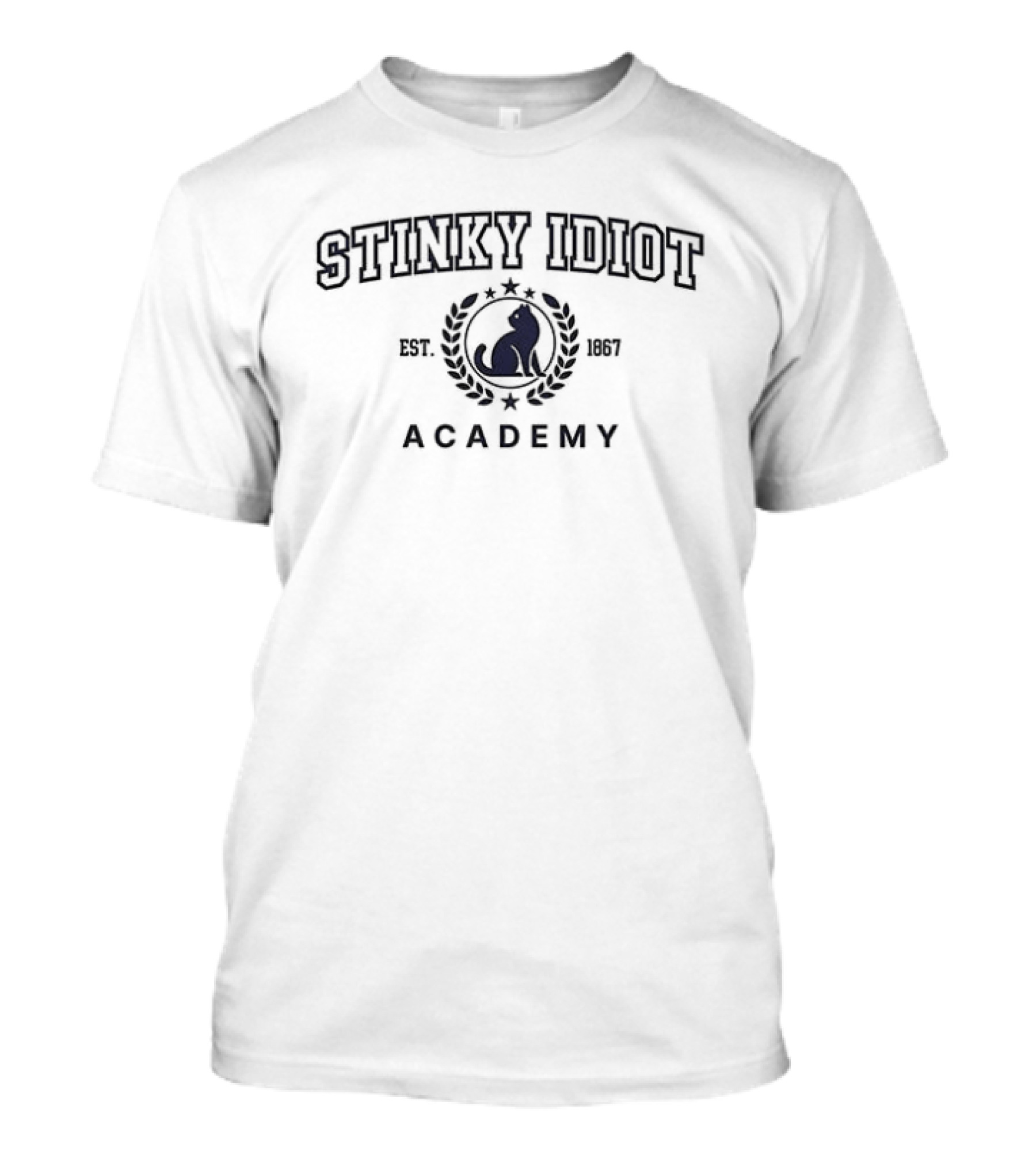 Stinky Idiot Academy Est 1867 Wreath Laurel Cat T-Shirt