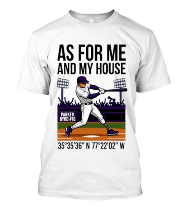 As For Me And My House Parker Byrd 2026 Baseball Coordinates T-Shirt