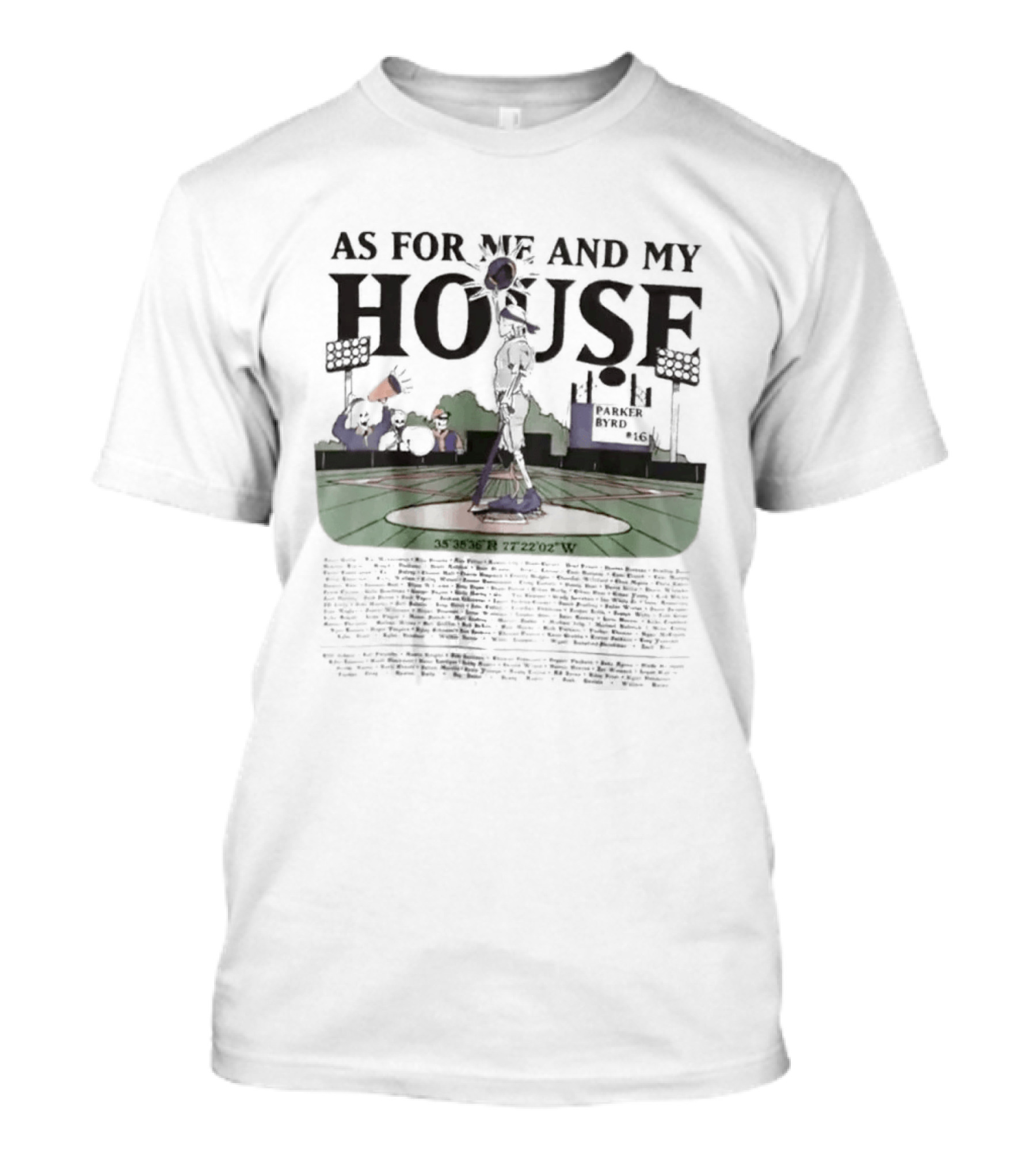 As For Me And My House Parker Byrd Baseball Stadium Scene T-Shirt