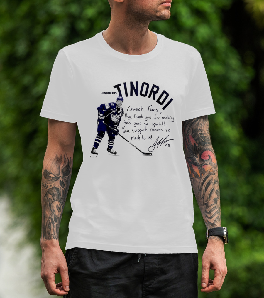 Syracuse Crunch Jarred Tinordi Fans Huge Thank You For Making This Year Special Your Support Means So Much T-Shirt