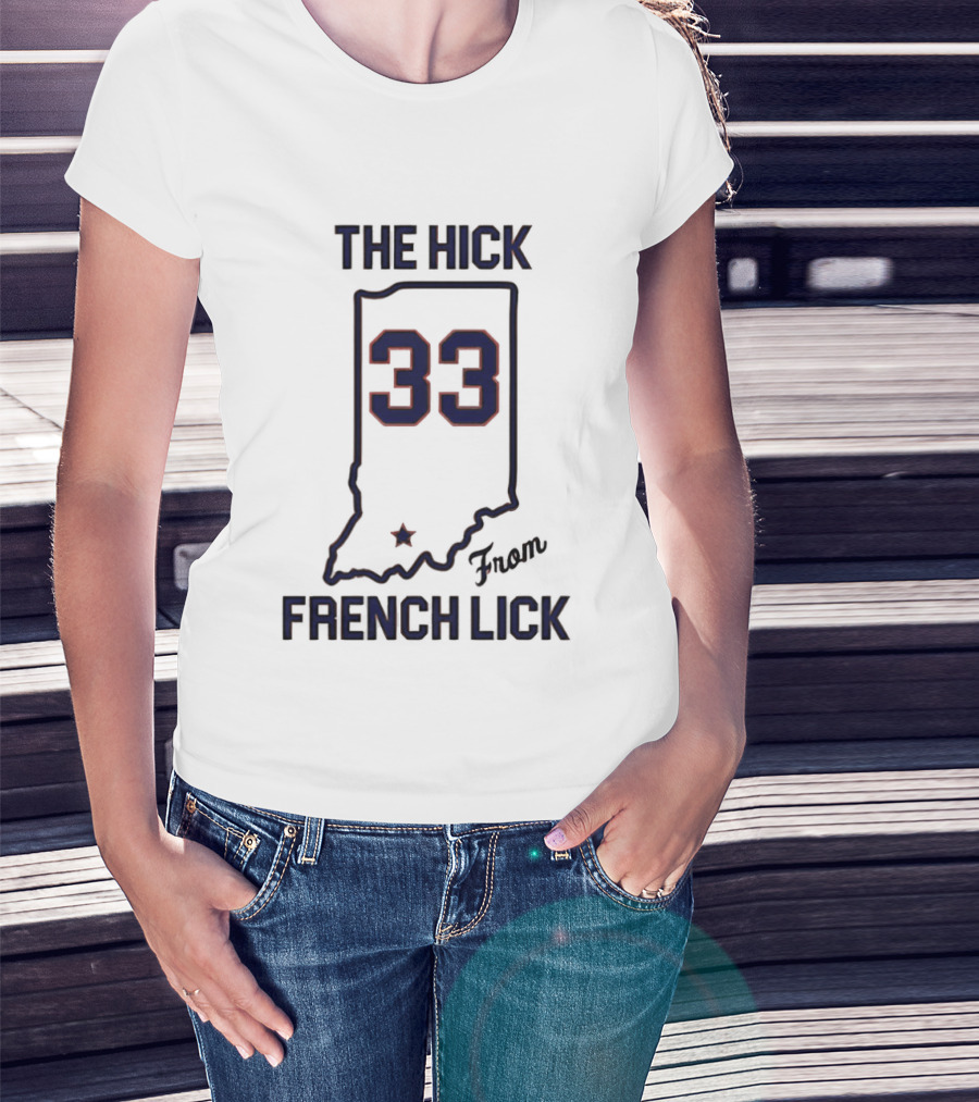 The Hick 33 From French Lick Indiana T-Shirt