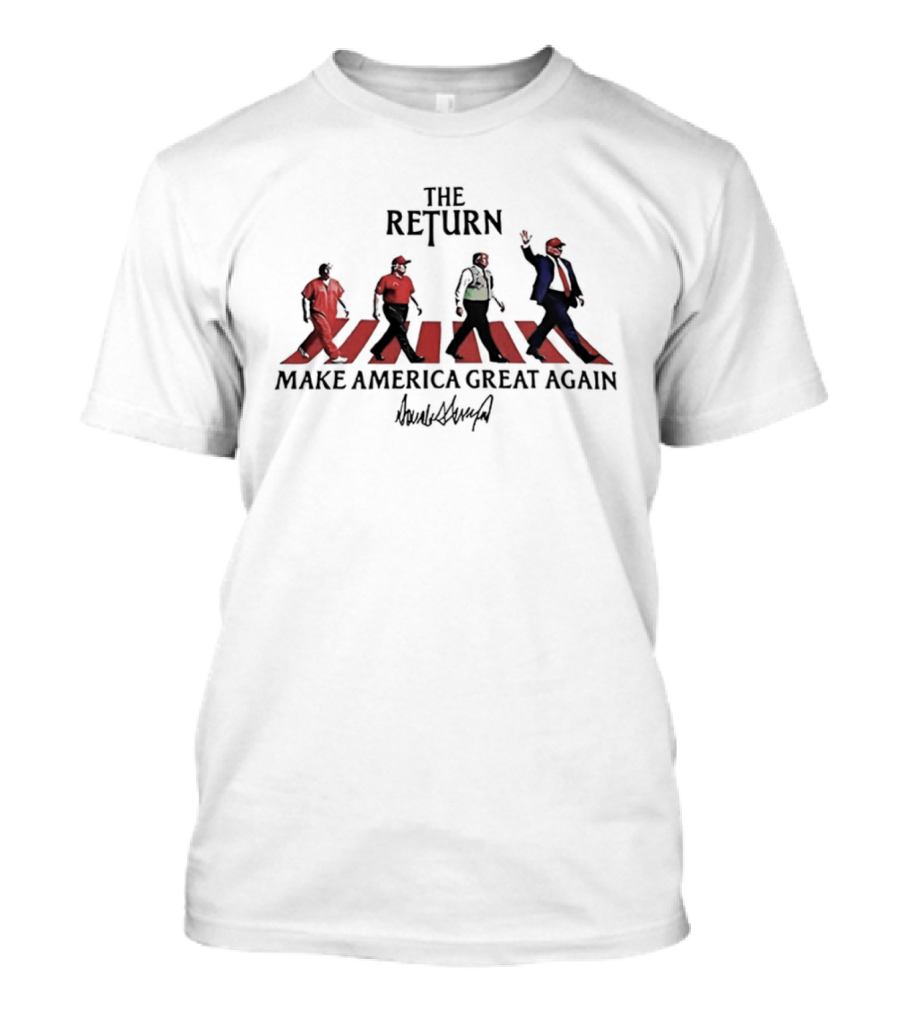 The Return Make America Great Again Trump Abbey Road Walk T-Shirt
