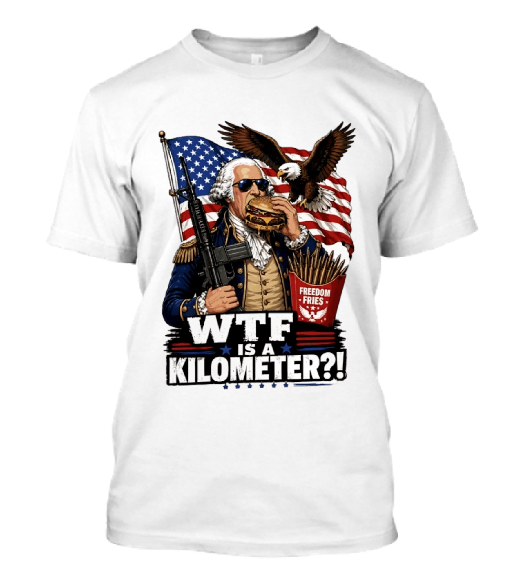 WTF Is A Kilometer George Washington Cheeseburger Freedom Fries AR 15 T-Shirt