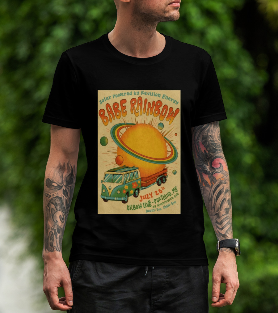 Solar Powered Babe Rainbow July 26 Oxbow Live Portland ME Vintage Van And Sunburst T-Shirt