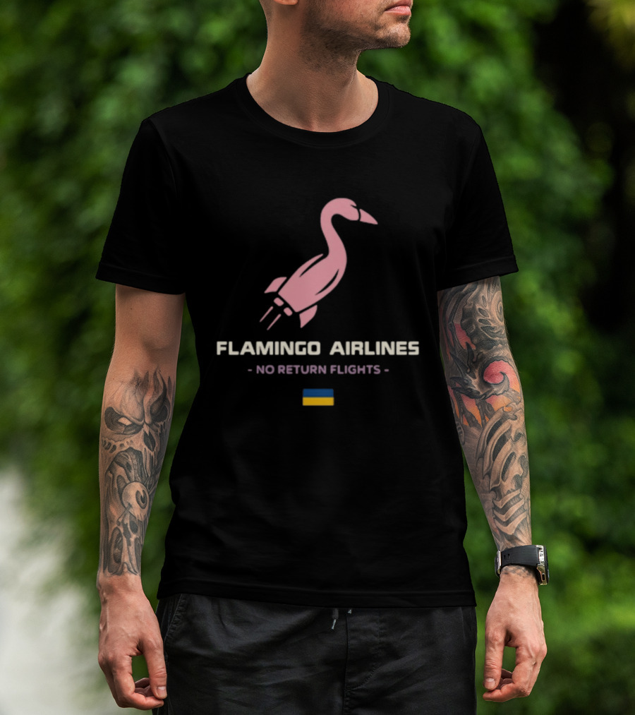 Flamingo Airlines No Return Flights Rocket Bird With Ukraine Flag T-Shirt