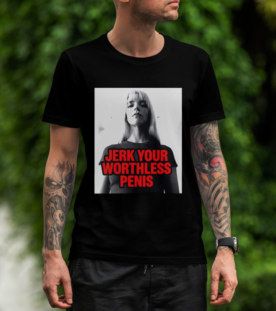 Jerk Your Worthless Penis Black And White Woman T-Shirt